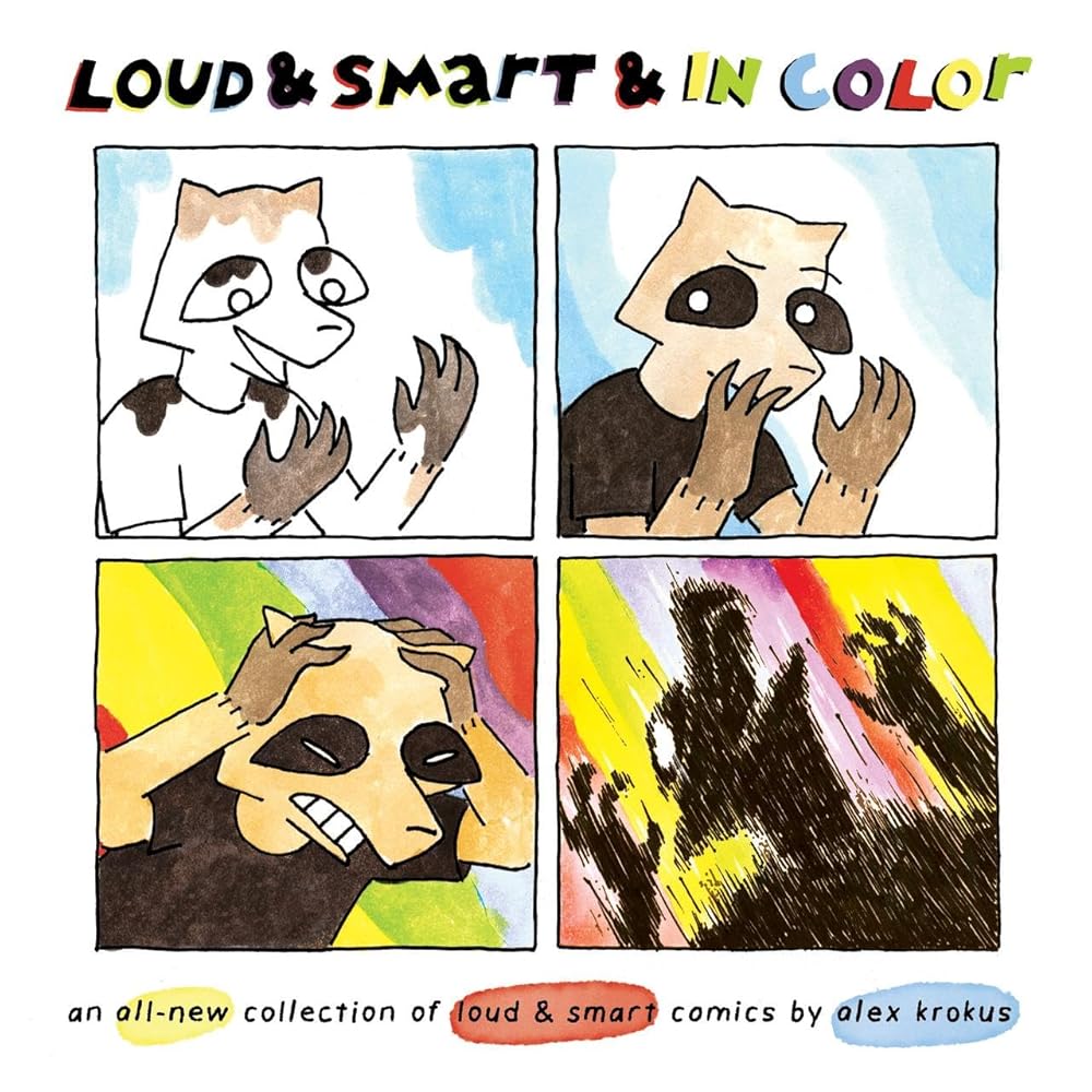 Loud & Smart & In Color: an all-new collection of loud & smart comics cover image