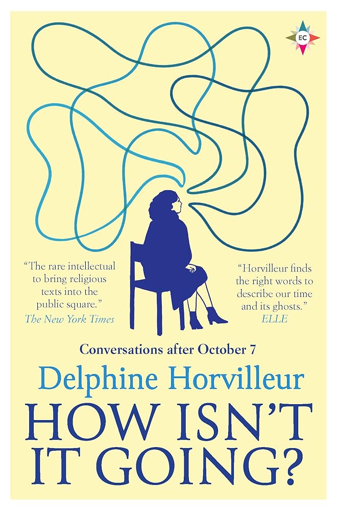 How Isn’t It Going?: Conversations After October 7 cover image