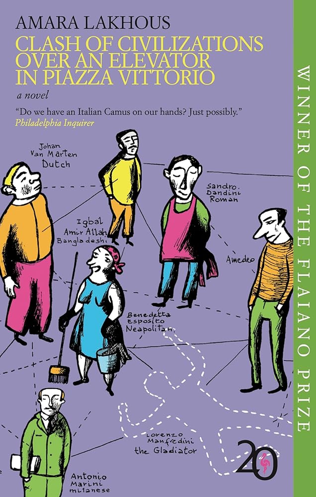 Clash of Civilizations Over an Elevator in Piazza Vittorio: A Novel cover image