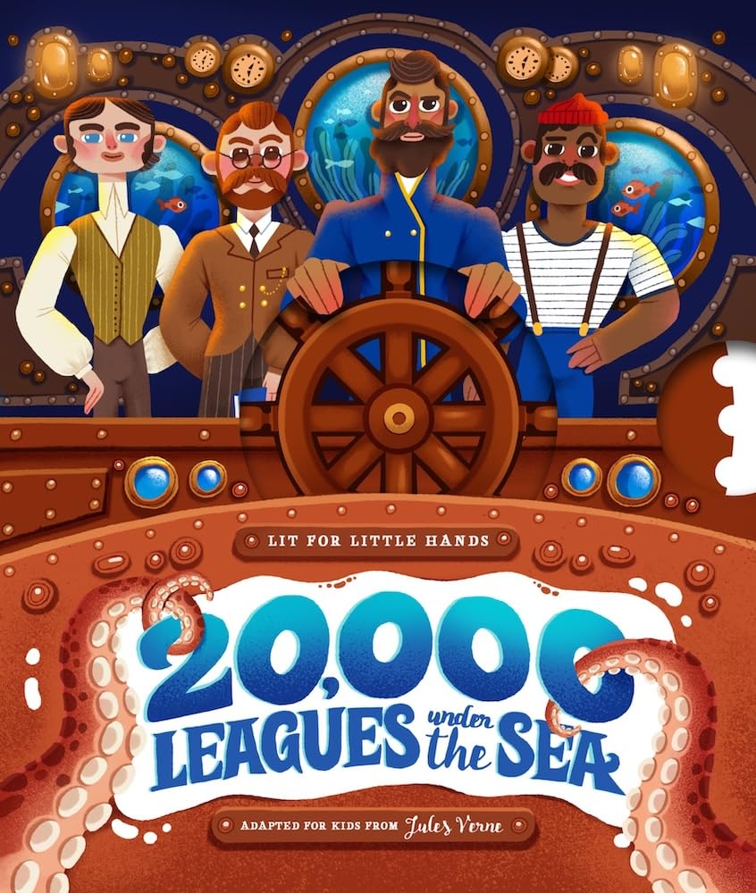 Lit for Little Hands: 20,000 Leagues Under the Sea: An Interactive Board Book Adapting the Classic for Kids (Volume 11) cover image