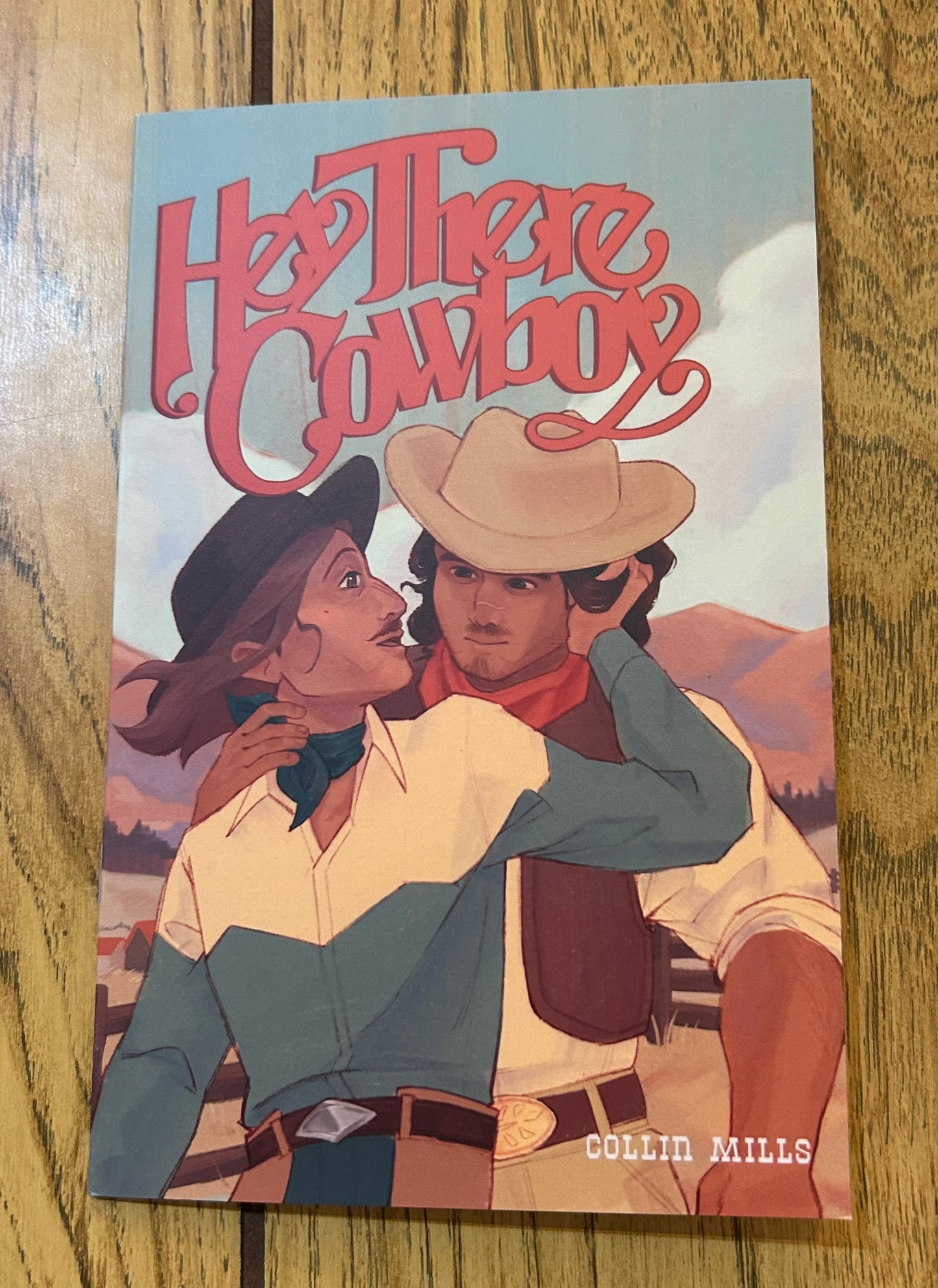 Hey There Cowboy
