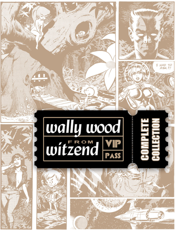 Wally Wood from Witzend - Complete Collection