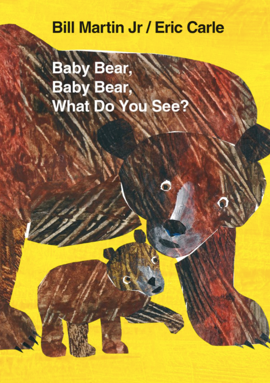 Baby Bear, Baby Bear, What do you See? - Boardbook