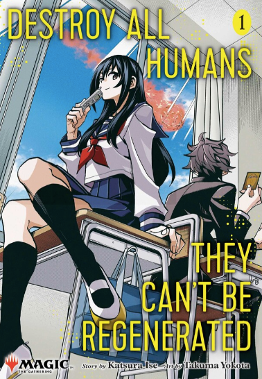 Destroy All Humans. They Can't be Regenerated Vol.1