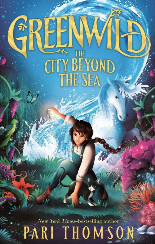 Greenwild: The City Beyond the Sea (#2) - Hardcover