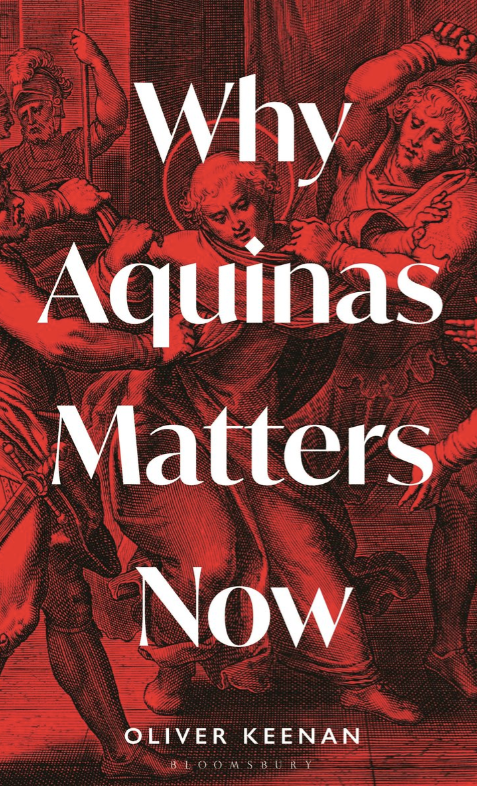 Why Aquinas Matters Now - Hardcover