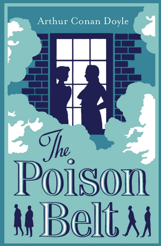 The Poison Belt and Other Professor Challenger Stories