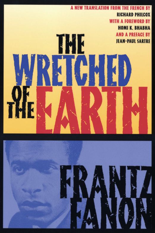 The Wretched of the Earth