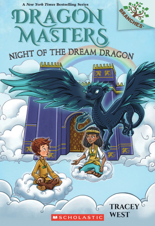 Night of the Dream Dragon: A Branches Book (Dragon Masters #28)