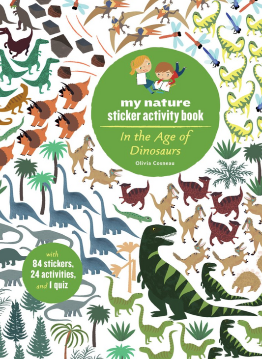 My Nature Sticker Activity Book: In the Age of Dinosaurs