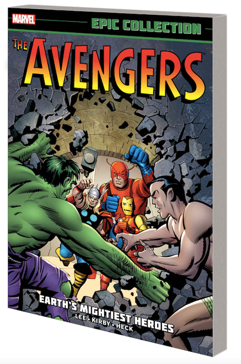 The Avengers: Earth's Mightiest Heroes (Epic Collection)