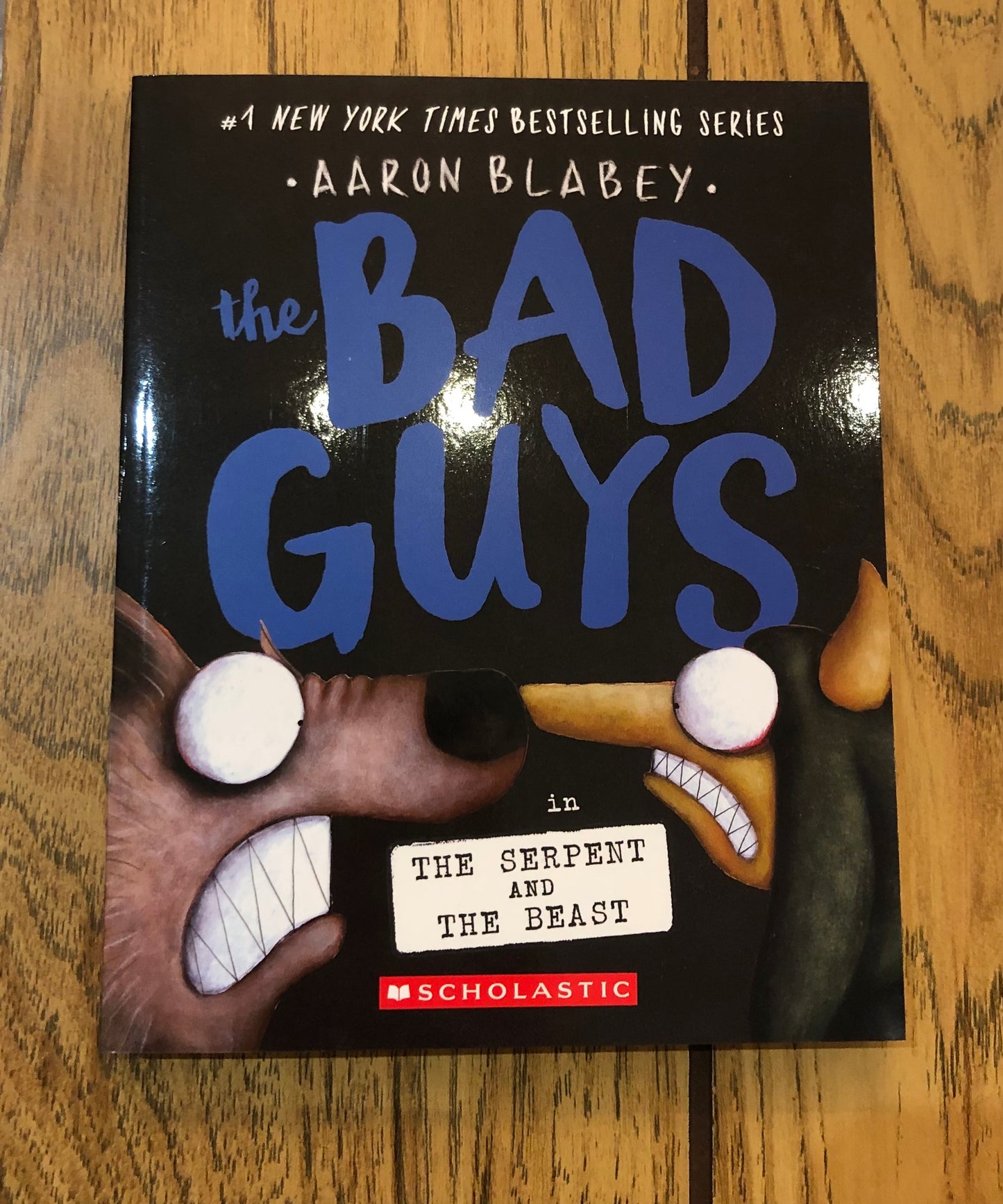 The Bad Guys: the Serpent and the Beast (#19)