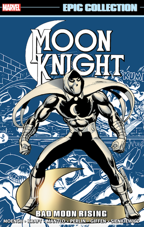 Moon Knight: Bad Moon Rising (Epic Collection)