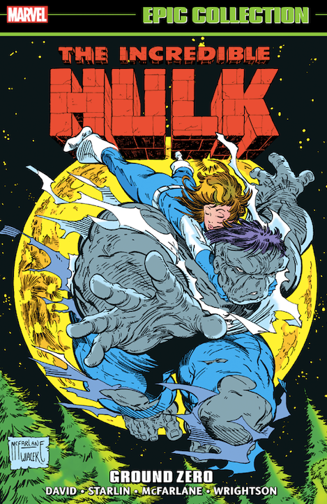 The Incredible Hulk: Ground Zero (Epic Collection)