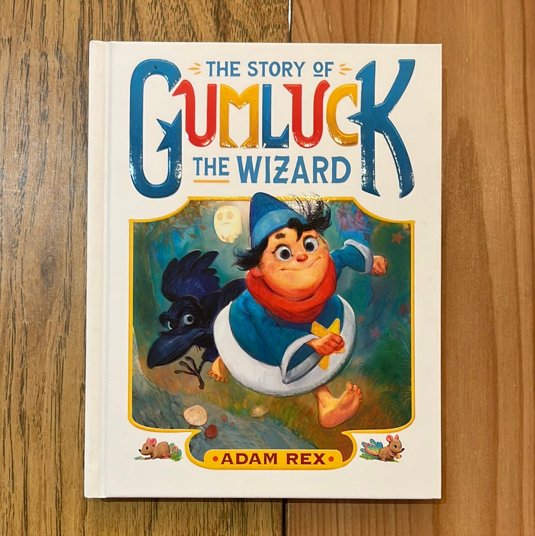 The Story of Gumluck the Wizard