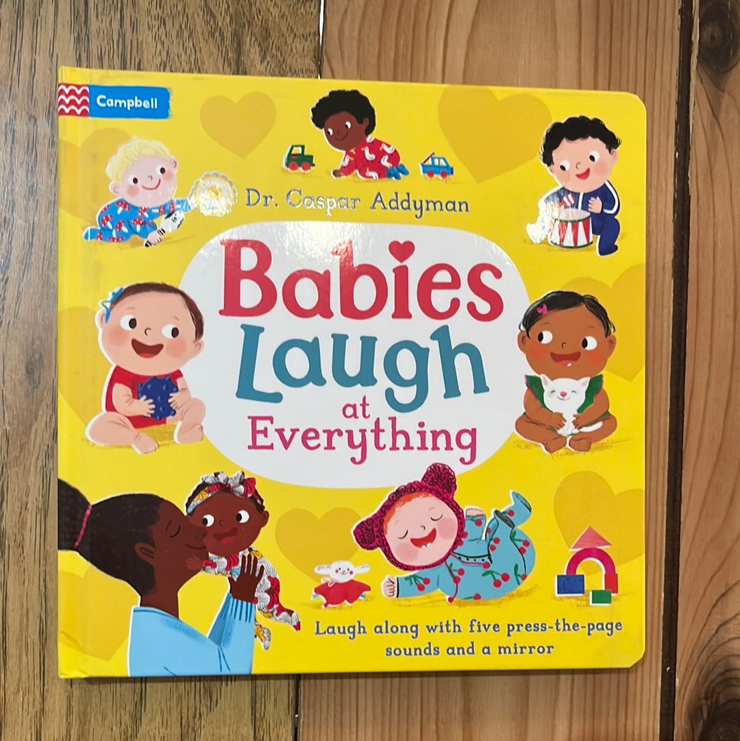 Babies Laugh at Everything