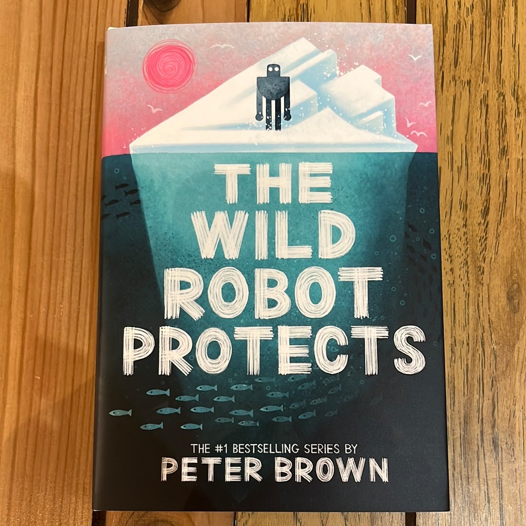 The Wild Robot Protects - Hardcover