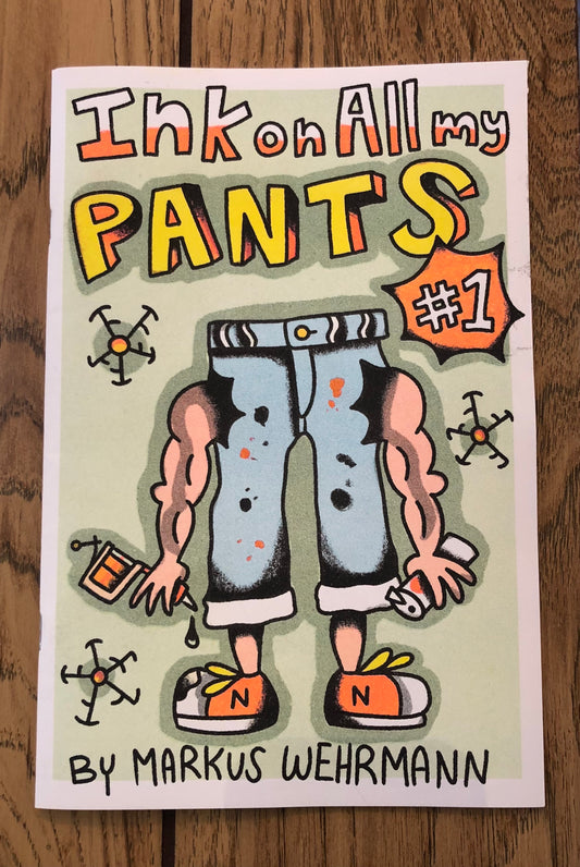 Ink On All My Pants #1