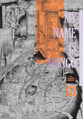 My Name is Shingo: The Perfect Edition, Vol.6