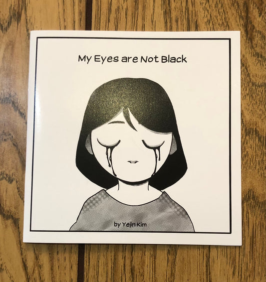 My Eyes are Not Black