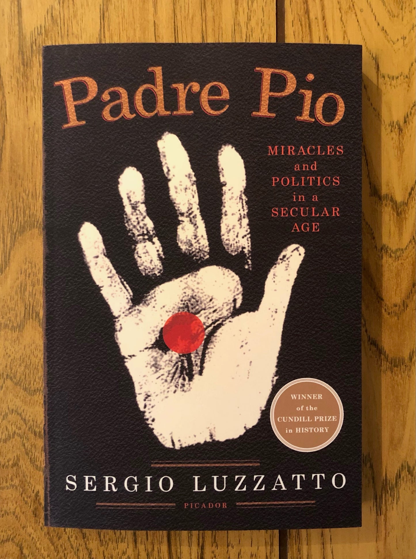 Padre Pio: Miracles and Politics in a Secular Age