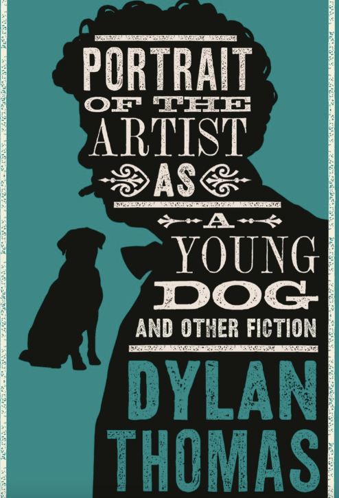 Portrait of the Artist as a Young Dog and Other Fiction