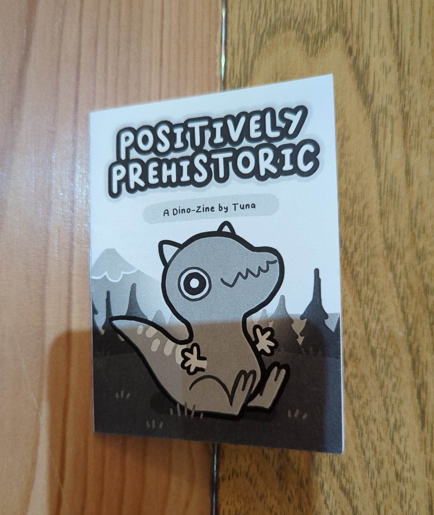 Positively Prehistoric