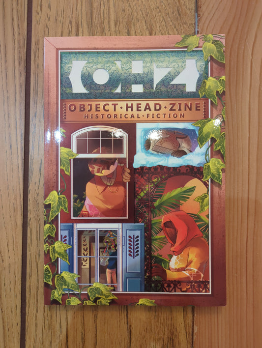 Object Head Zine: Historical Fiction