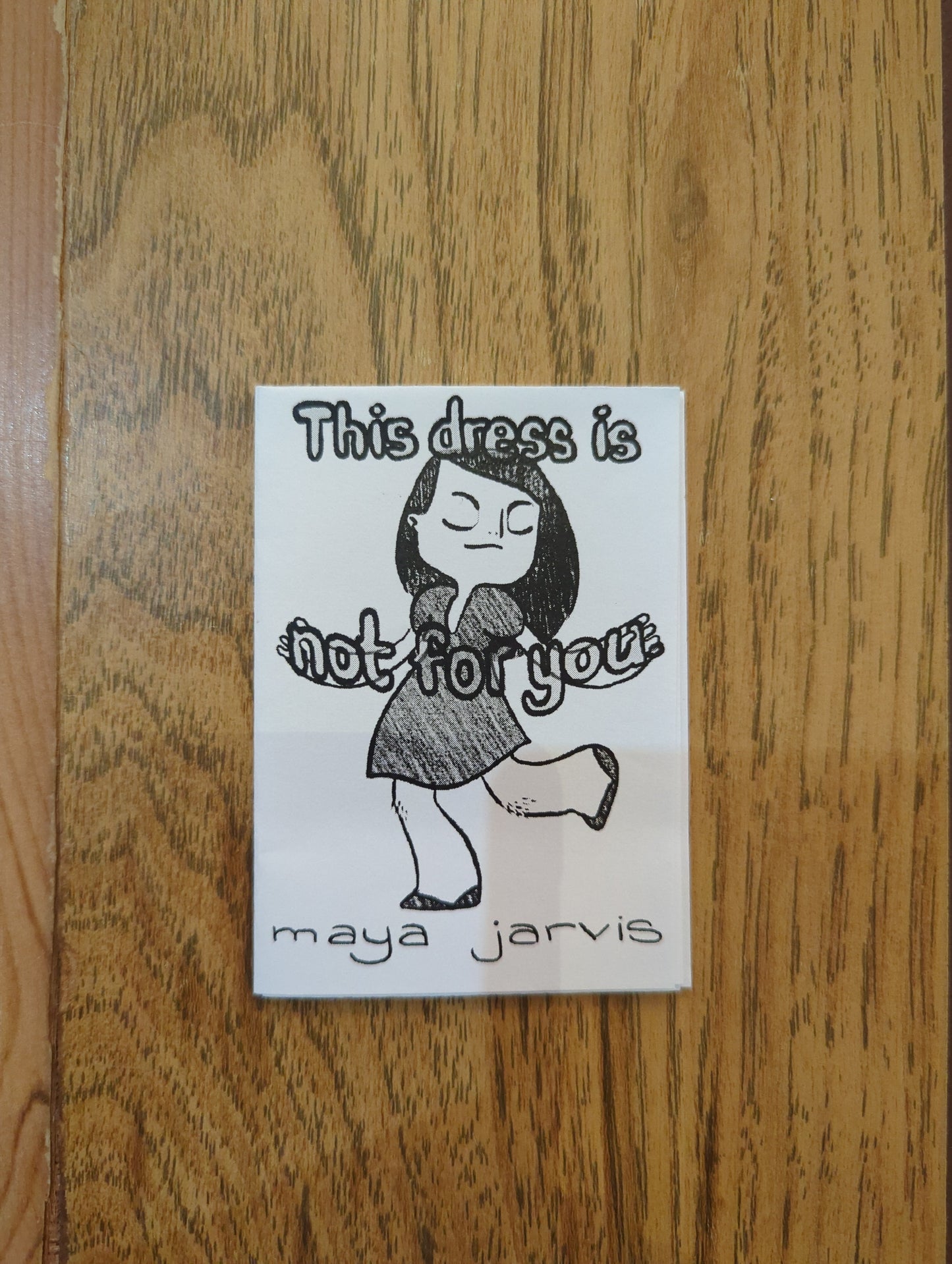 This Dress is Not For You