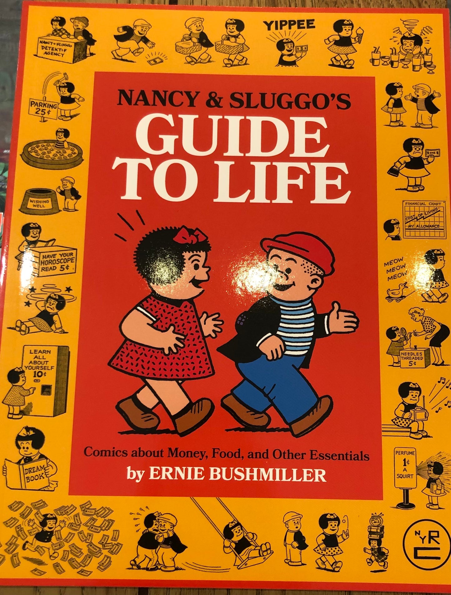 Nancy & Sluggo's Guide to Life: Comics about Money, Food, and Other Essentials