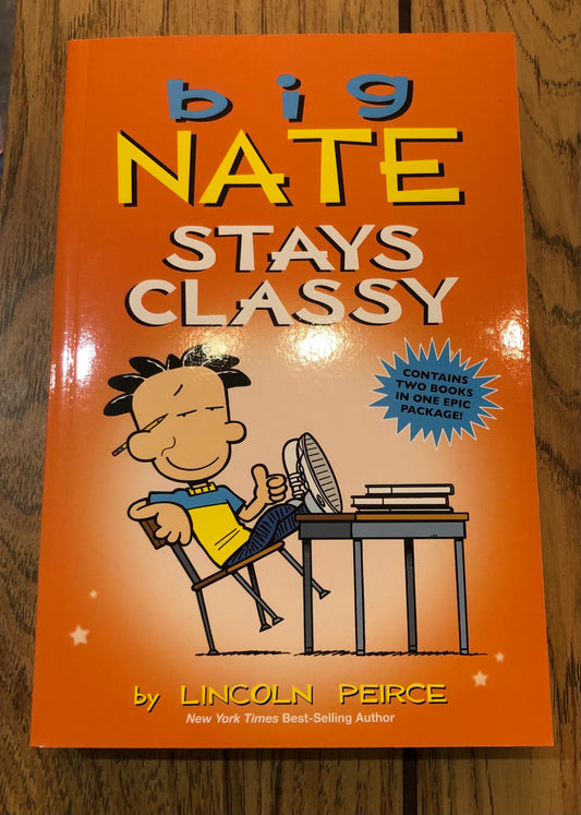 Big Nate Stays Classy