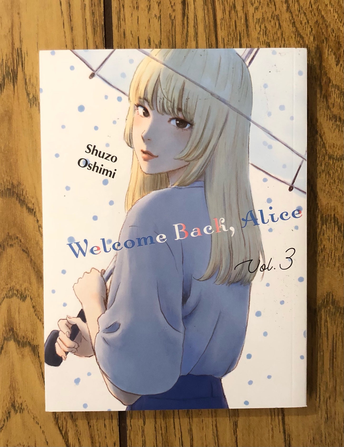 Welcome Back, Alice Vol 3