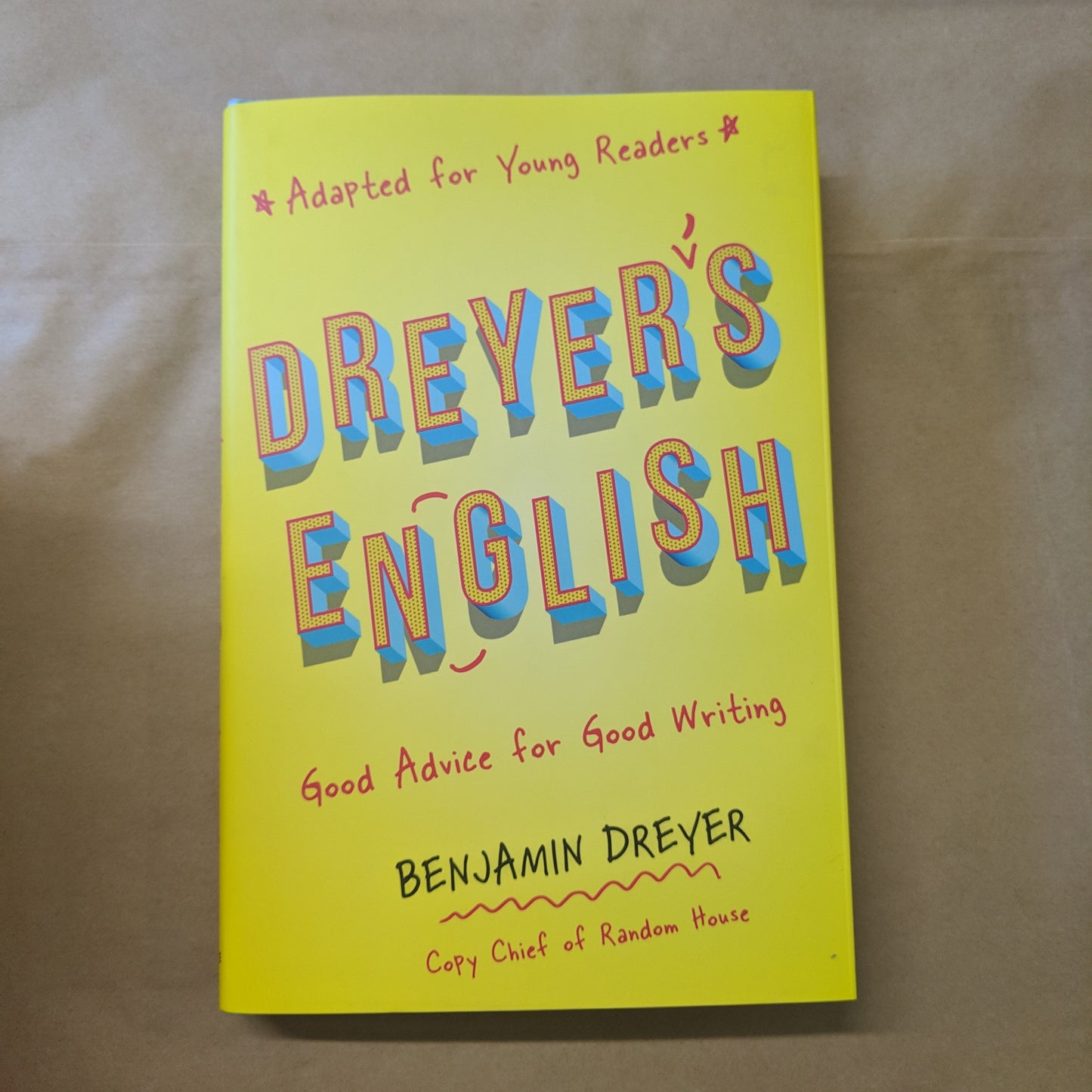 Dreyer's English (Adapted for Young Readers)