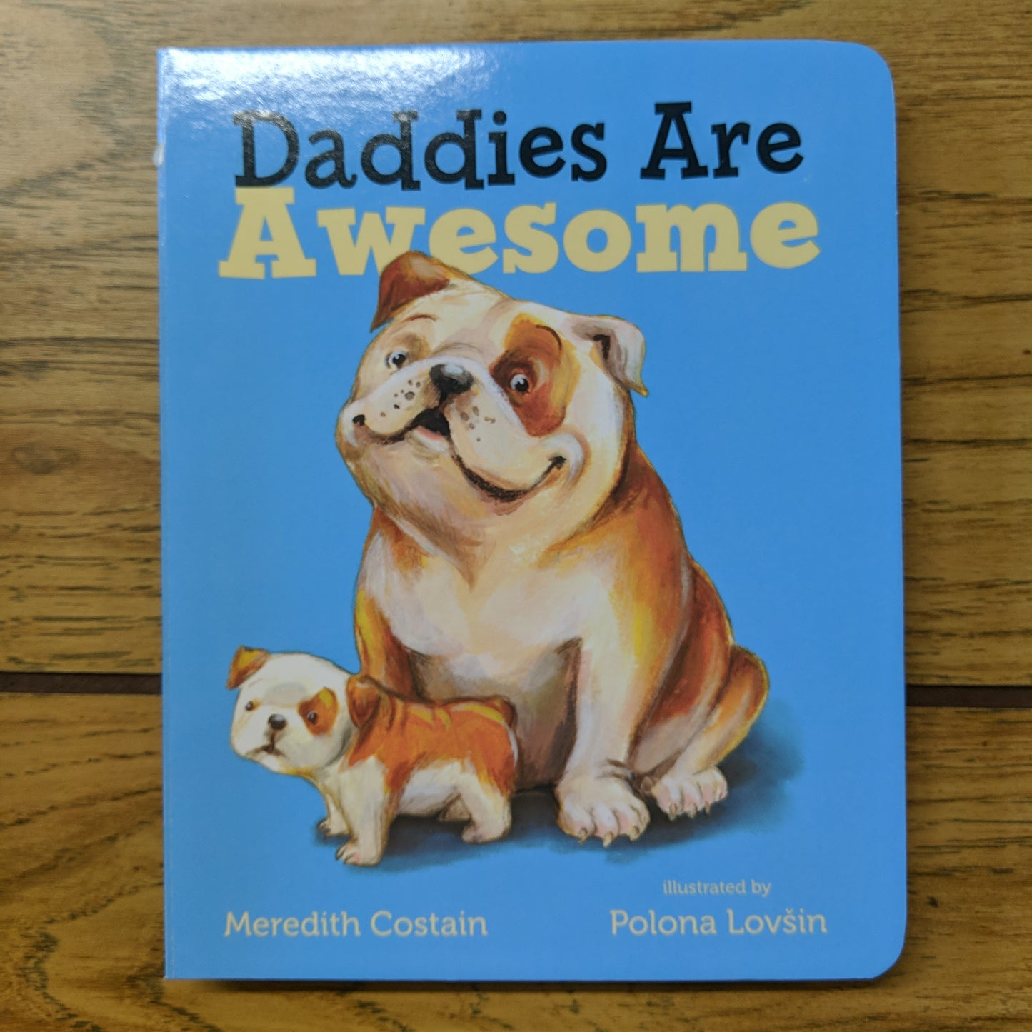 Daddies Are Awesome