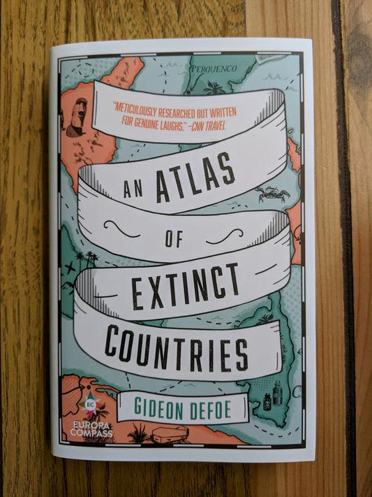 An Atlas of Extinct Countries