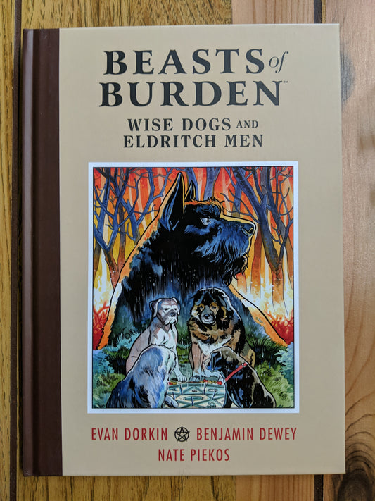 Beasts of Burden: Wise Dogs and Eldritch Men