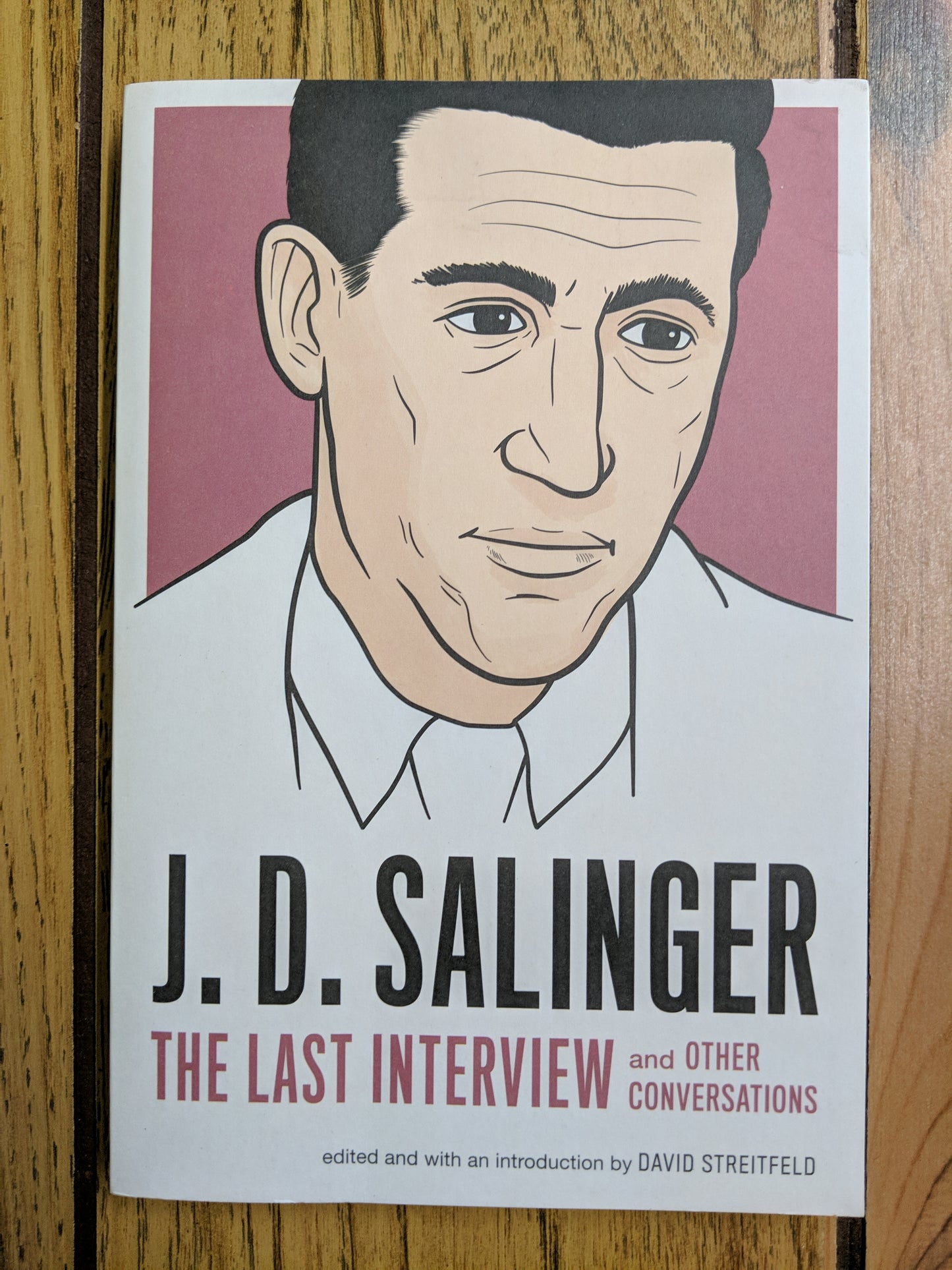 J. D. Salinger: The Last Interview