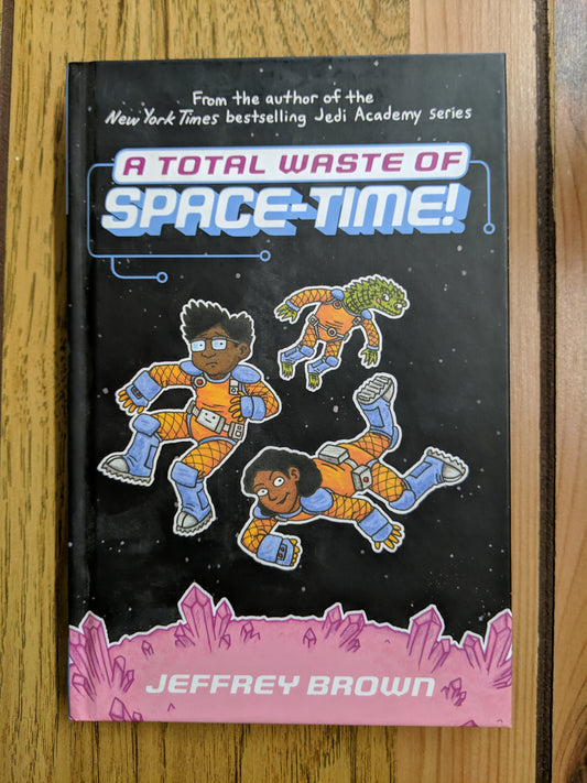 A Total Waste of Space-Time!