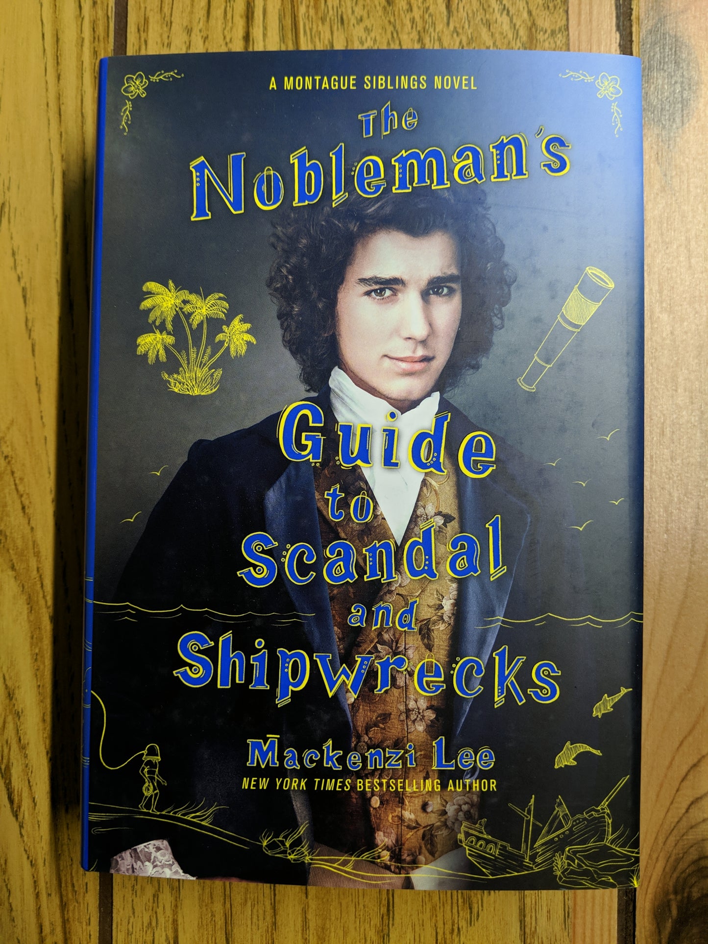 The Nobleman's Guide to Scandal and Shipwrecks