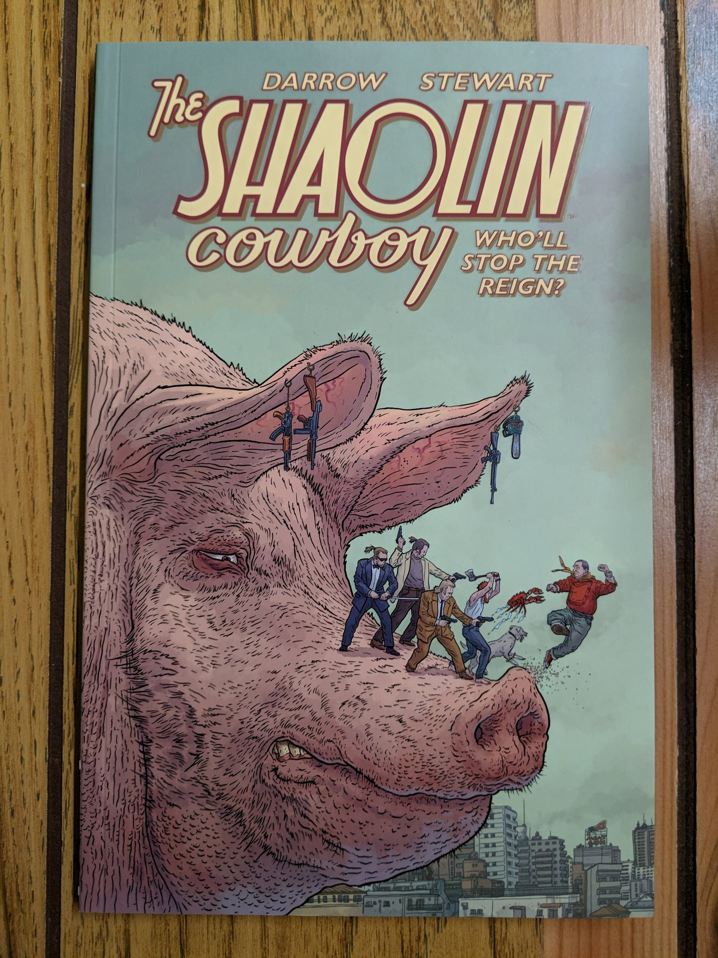 Shaolin Cowboy: Who'll Stop the Reign?