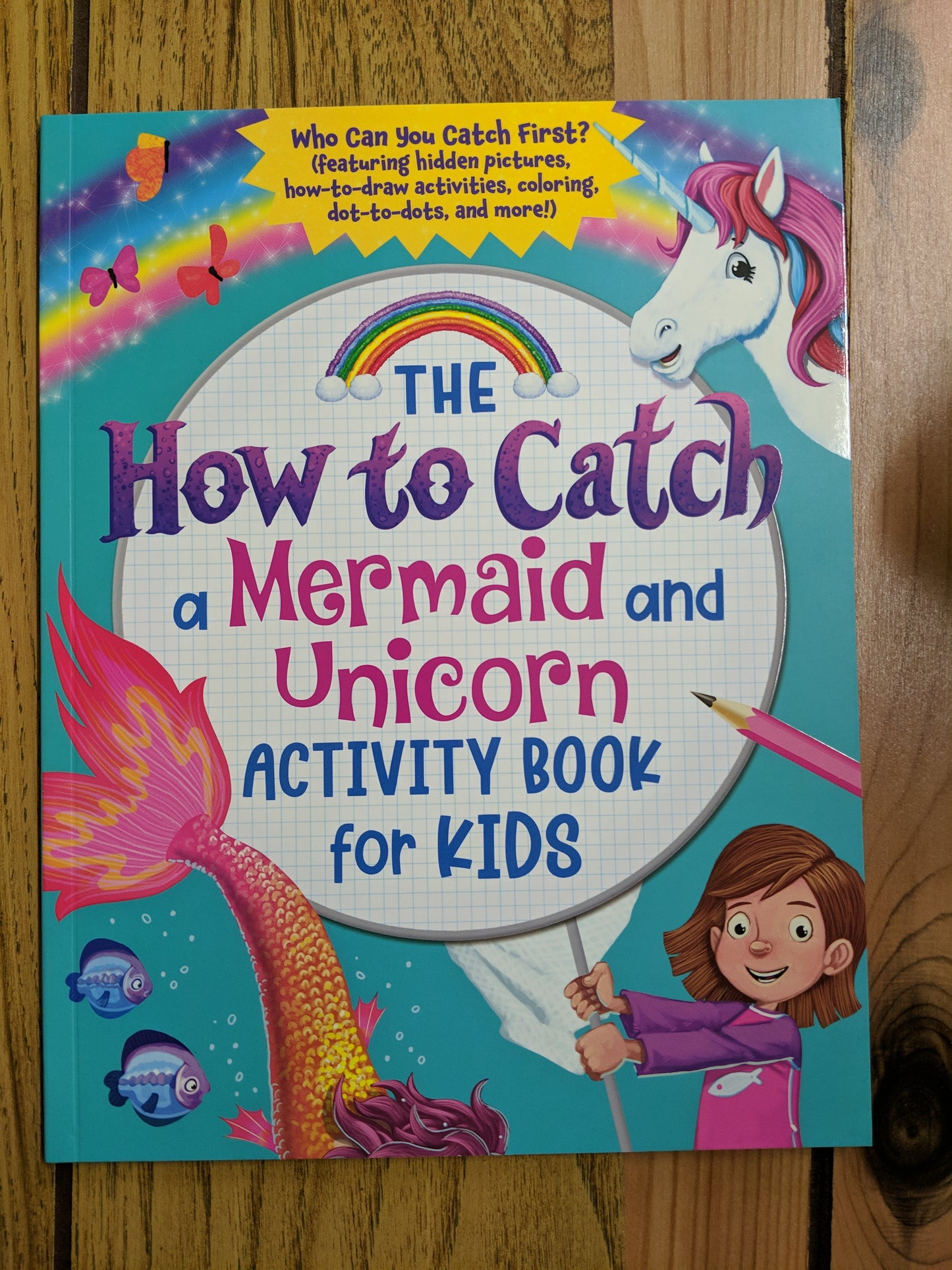 The How to Catch a Mermaid and Unicorn Activity Book for Kids