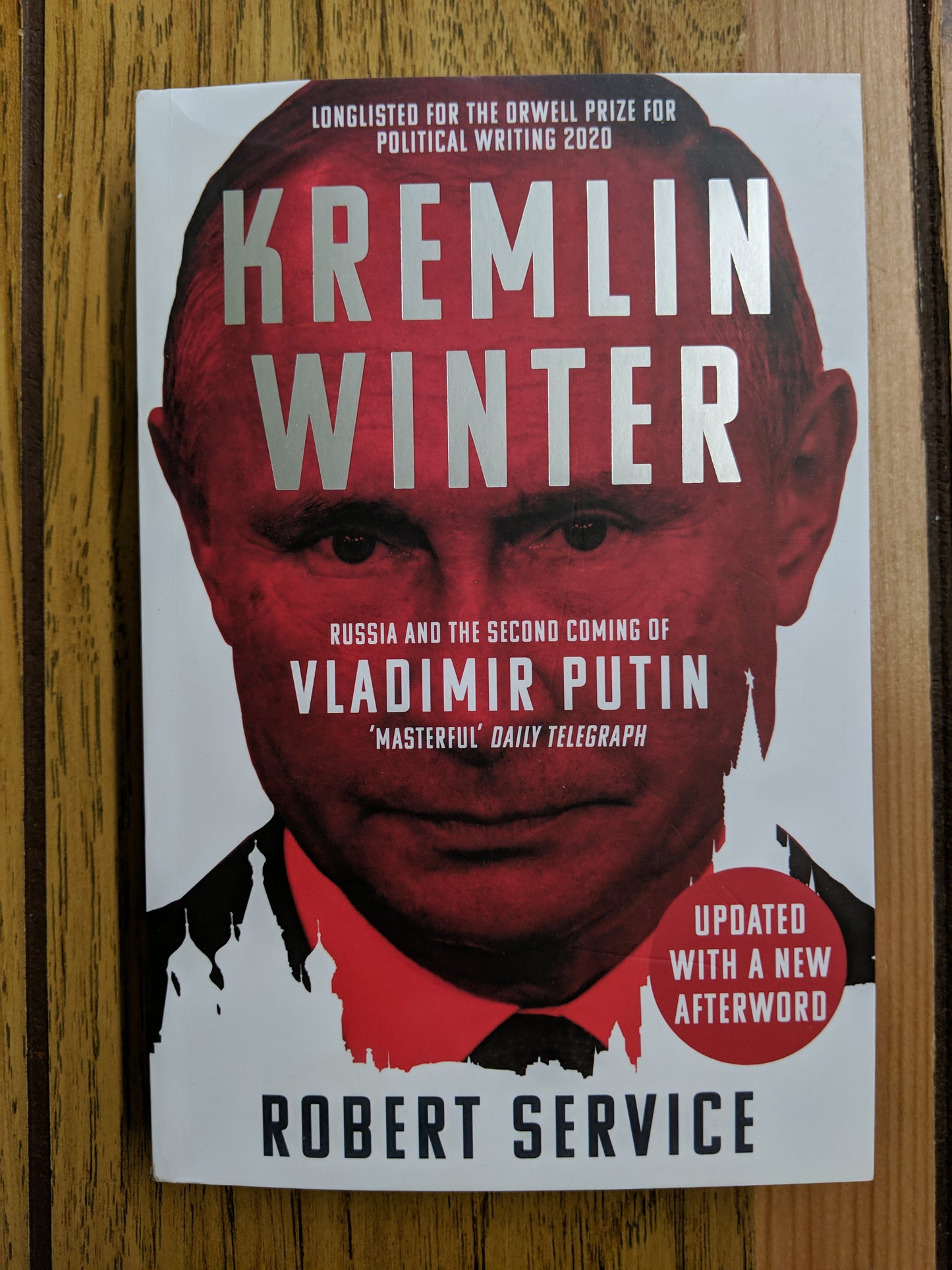 Kremlin Winter: Russia and the Second Coming of Vladimir Putin