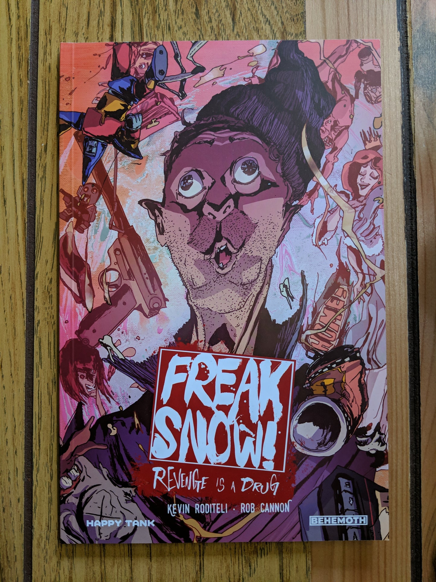 Freak Snow Vol 1: Revenge is a Drug