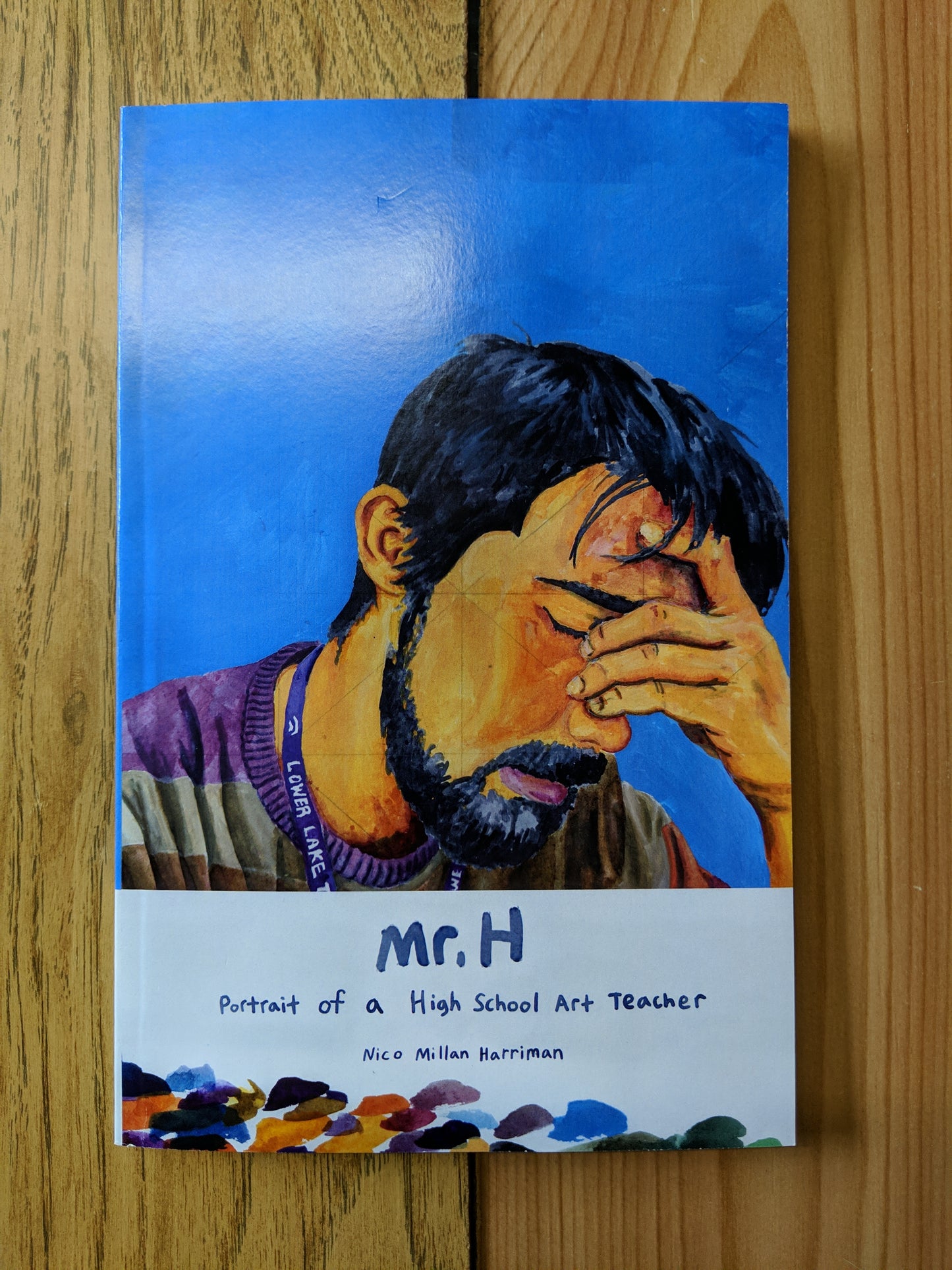 Mr. H: Portrait of a High School Art Teacher