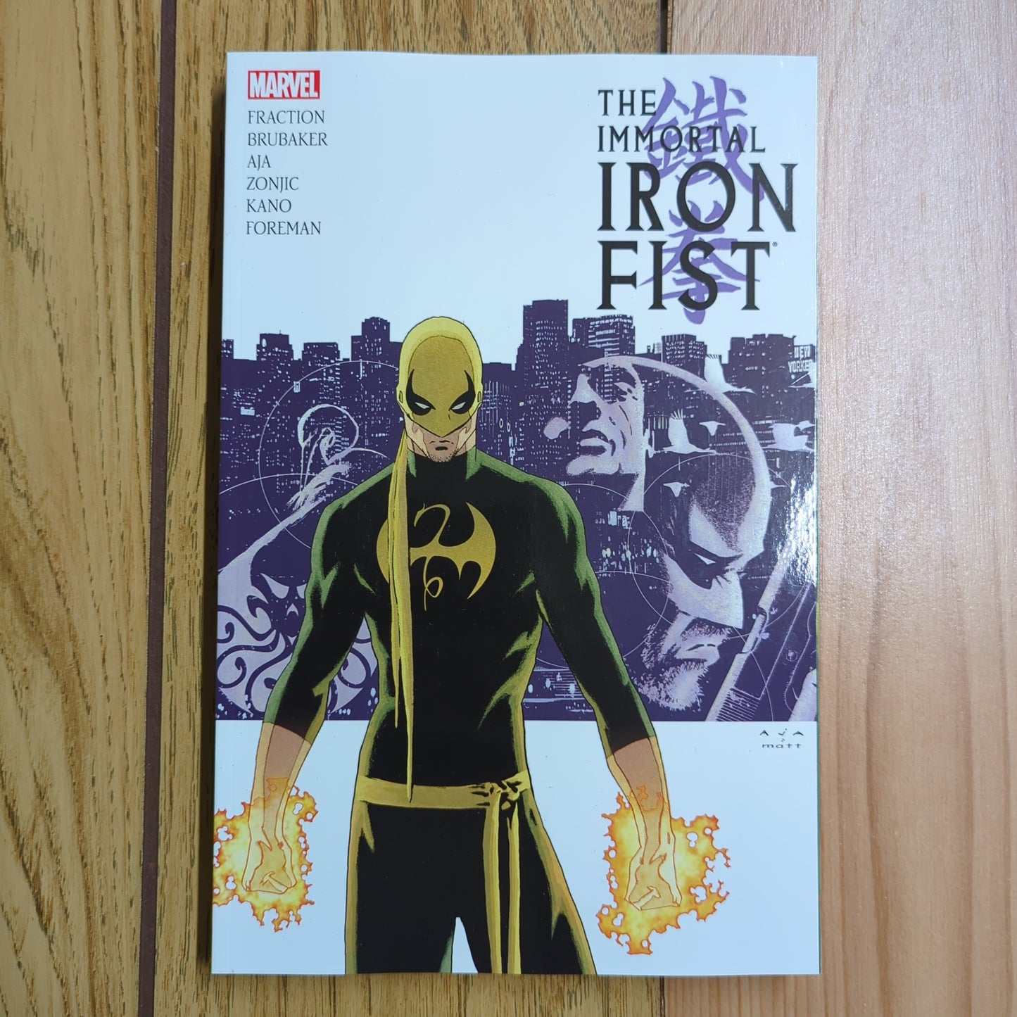 Immortal Iron Fist: The Complete Collection Vol. 1
