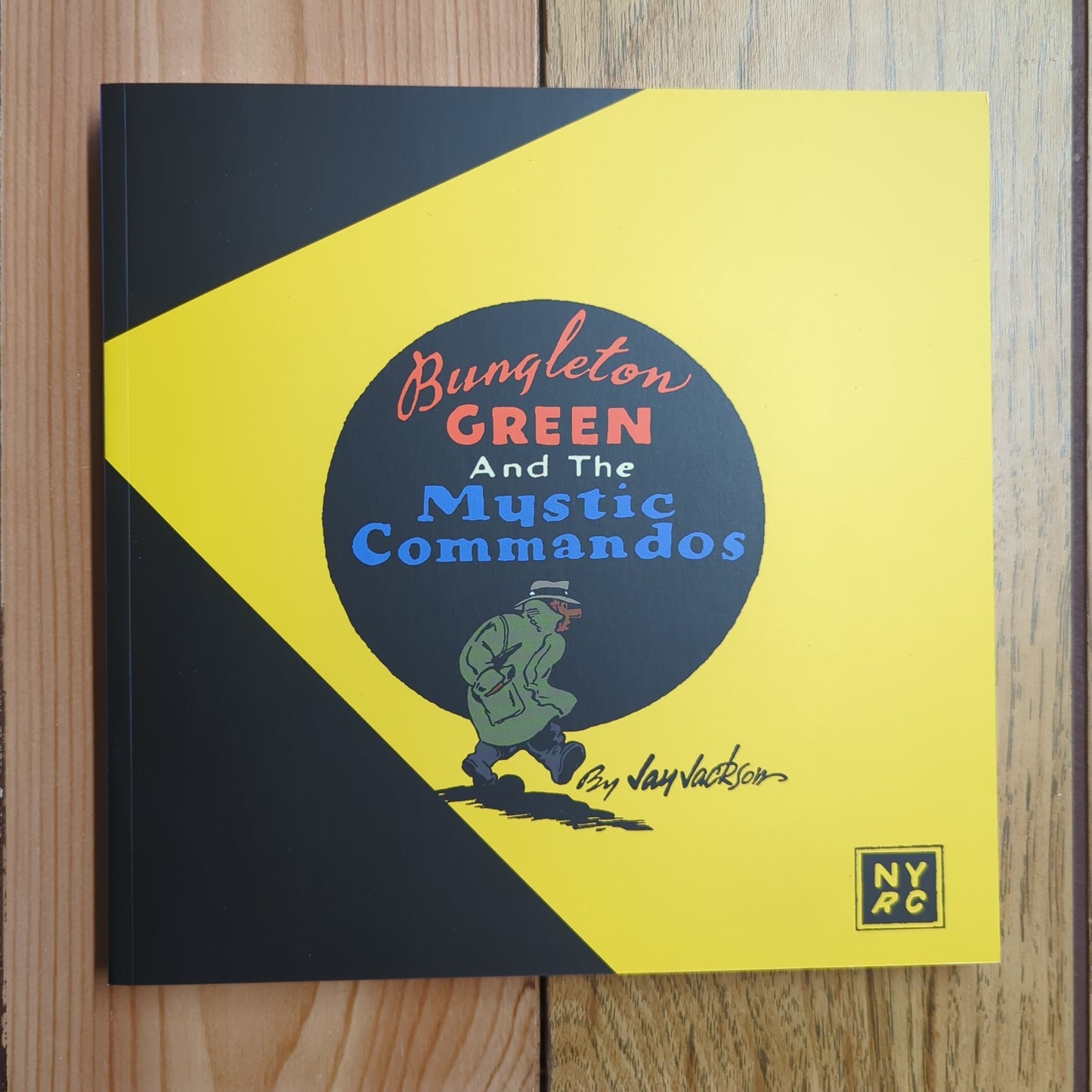 Bungleton Green and the Mystic Commandos