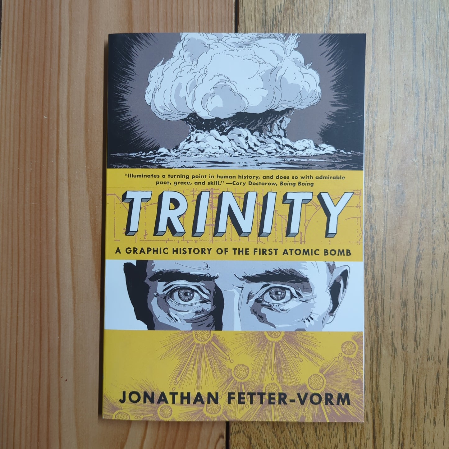 Trinity: A Graphic History of the First Atomic Bomb