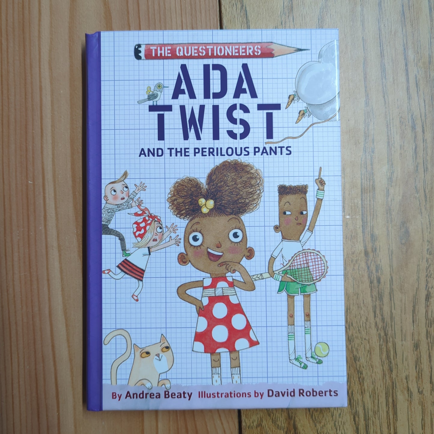 Ada Twist and the Perilous Pants (The Questioneers Book #2)
