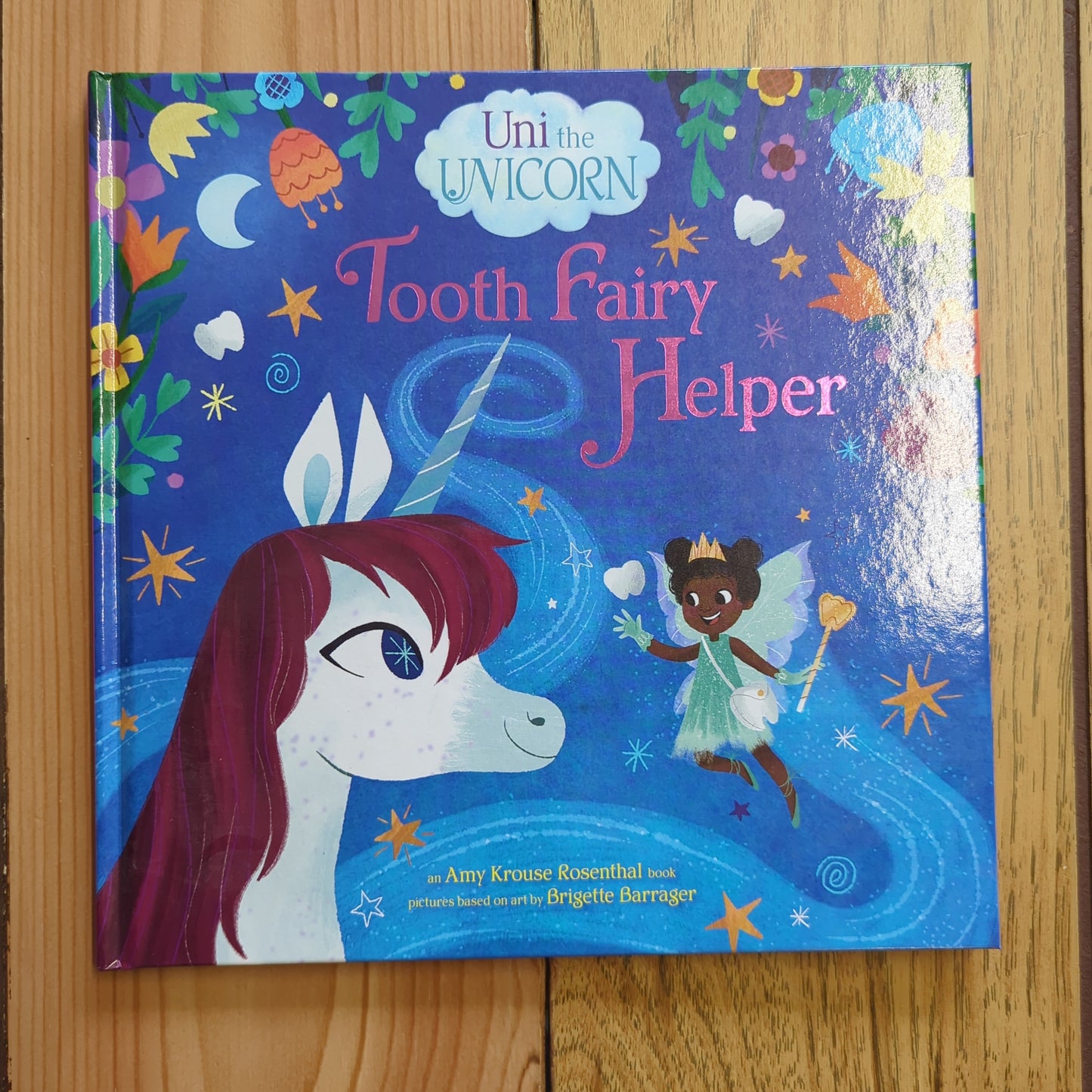 Uni the Unicorn: Tooth Fairy Helper