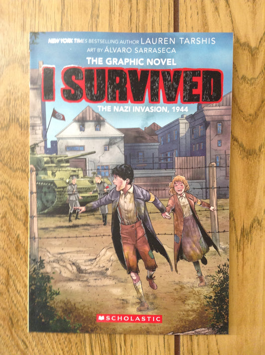 I Survived the Nazi Invasion, 1944: The Graphic Novel